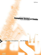 Easy Jazz Conception: Saxophone Section or Combo By Jim Snidero