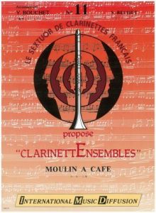 Moulin A Cafe - Clarinettensembles N*11