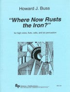 Where Now Rusts the Iron? - Buss