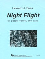 Night Flight for Piccolo, Clarinet & Piano - Buss