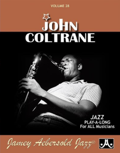Jamey Aebersold Volume 28: John Coltrane