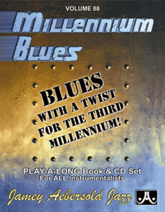 Jamey Aebersold Volume 88: Millenium Blues