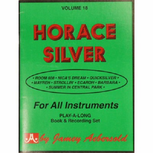 Jamey Aebersold Volume 18: Horace Silver