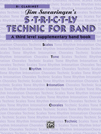 STRICTLY Technic for Band: Bb Clarinet By Jim Swearingen