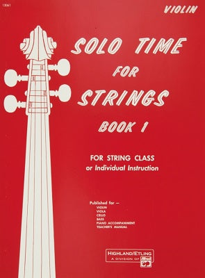 Book Solo Time for Strings: Violin, Book 1