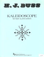 KALEIDOSCOPE FOR FLUTE & PERCUSSION - BUSS