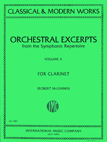 Orchestral Excerpts (From the Symphonic Repertoire), Volume 2 for Clarinet by Robert Mcginnis