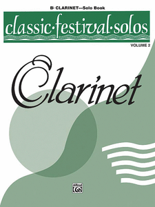 Classic Festival Solos (Bb Clarinet), Volume 2: Solo Book