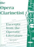 The Opera Clarinetist by: Ben Armato