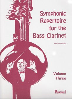 Symphonic Repertoire for Bass Clarinet/ Drapkin / Vol 3