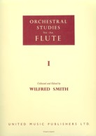 Orchestral Studies for The Flute Vol. I by Various, Arranged by Wilfred Smith - 524-00659