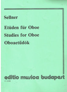 SELLNER STUDIES FOR OBOE -  SELECTED & EDITED BY: PETER PONGRACZ