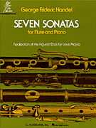 SEVEN SONATAS FOR FLUTE & PIANO        Composed by : G. Handel  Arranged by : L. Moyse