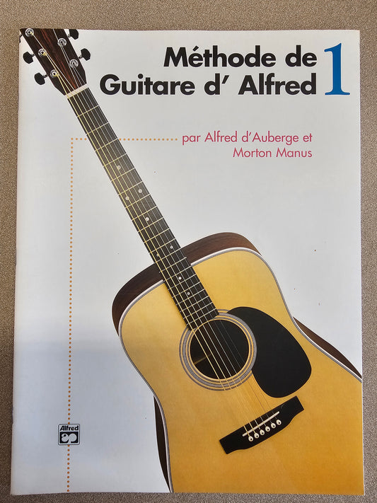 Alfred's Basic Guitar Method, Book 1 French Edition