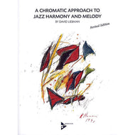 A Chromatic Approach to Jazz Harmony And Melody Book/Online Audio