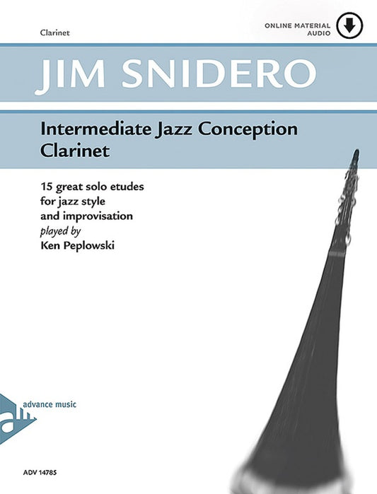 Intermediate Jazz Conception: Clarinet By Jim Snidero