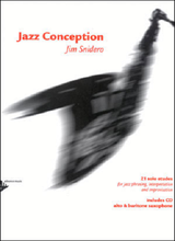 Load image into Gallery viewer, Jazz Conception: Alto &amp; Baritone Saxophone By Jim Snidero