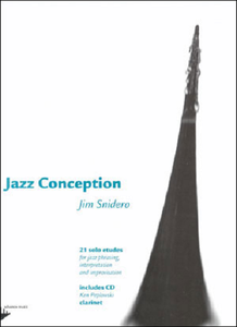 Jazz Conception: for Clarinet By Jim Snidero