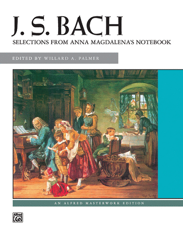 Selections From Anna Magdalena's Notebook by Bach / Edited by Palmer