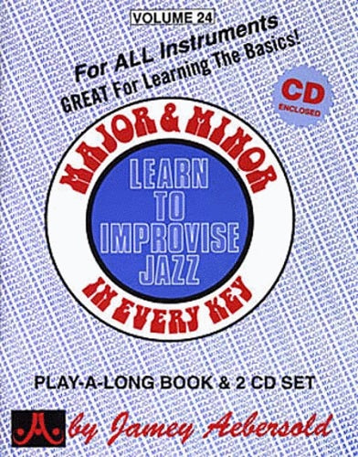 Jamey Aebersold Volume 24: Learn To Improvise Jazz Major & Minor In Every Key