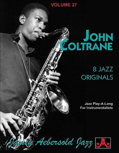 Jamey Aebersold Volume 27: John Coltrane