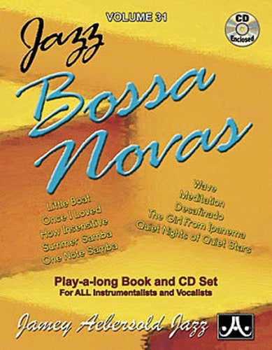Jamey Aebersold Volume 31: Jazz Bossa Novas