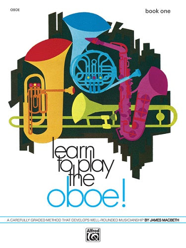 Learn to Play the Oboe! Book 1