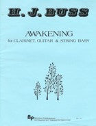 Awakening for Clarinet, Guitar & String Bass - Buss