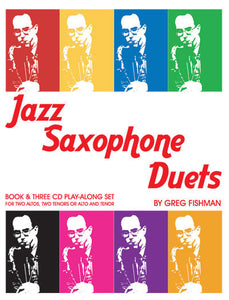 Jazz Saxopone Duets By: Greg fishman - Book & CDs Volume 1-3