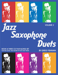 Jazz Saxopone Duets By: Greg fishman - Book & CDs Volume 1-3