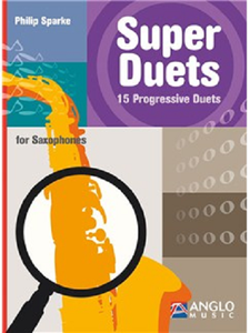 Super Duets for Saxophones by Philip Sparke