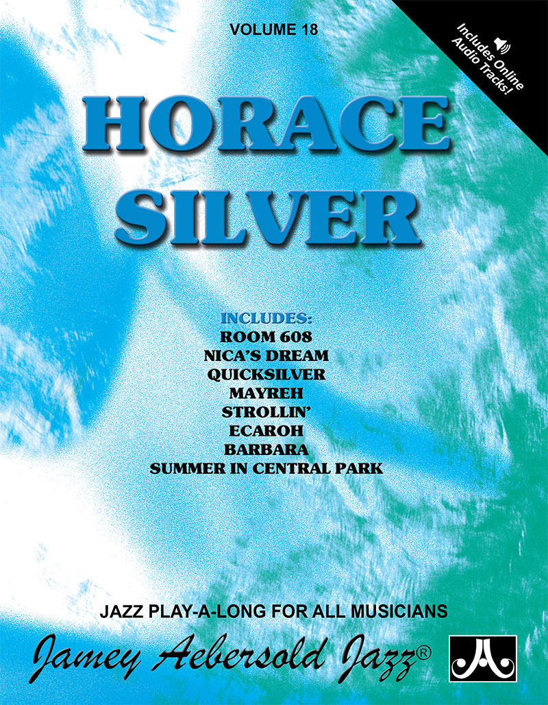 Jamey Aebersold Volume 18: Horace Silver