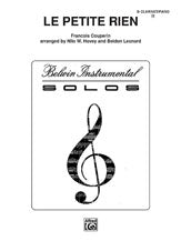 Le Petite Rein by: Francois Couperin, Arranged by Nilo W. Hovey and Beldon Leonard- for Bb Clarinet